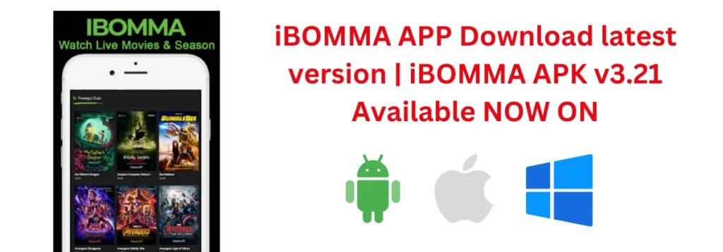 iBOMMA APP for PC Download latest version iBOMMA APK v3.21 Available NOW